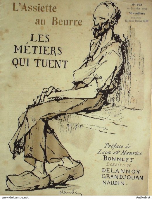 L'Assiette au beurre 1907 # 303 Les Métiers qui tuent Naudin Grandjouan