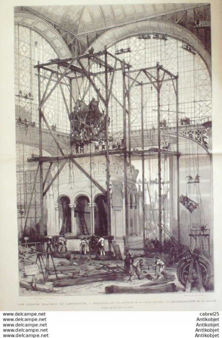 Le Monde illustré 1878 n°1100 Trocadero Expo Travaux Statue Charlemagne De Feu Rochet Usa Soldats