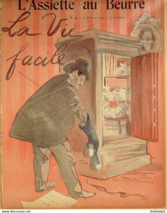 L'Assiette au beurre 1902 n° 46 La vie facile Villon