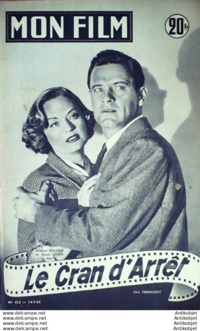 Mon Film 412 54-07-14 Le cran d'arret William Holden Alexis Smith