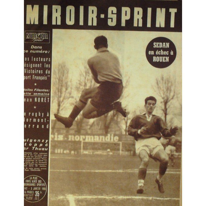 Miroir Sprint 1955 #  447 3 Jan Fulgenzy Thuau Dauvin/Montmartr E Bordeaux/Paris/Noret