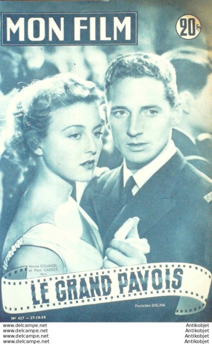 Mon Film 427 54-10-27 Le grand Pavois nicole Courcel Jean Murat