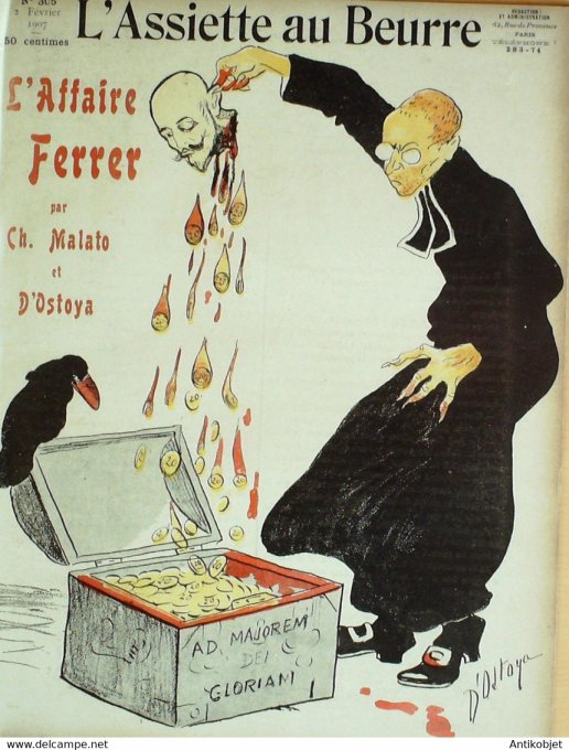 L'Assiette au beurre 1907 n°305 L'affaire Ferrer Ostoya Malato