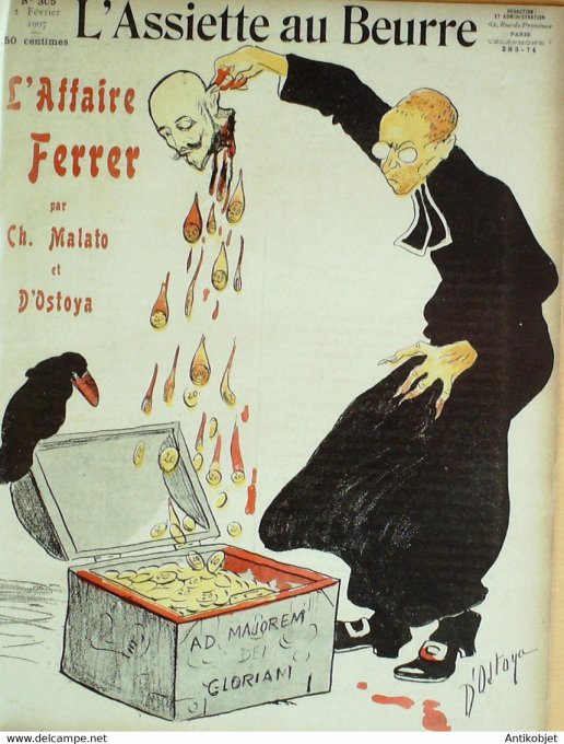 L'Assiette au beurre 1907 # 305 L'affaire Ferrer Ostoya Malato
