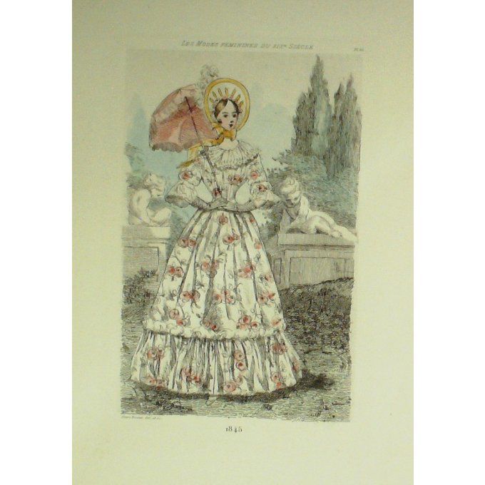 Mode Féminine époque 1845 (H.Boutet)