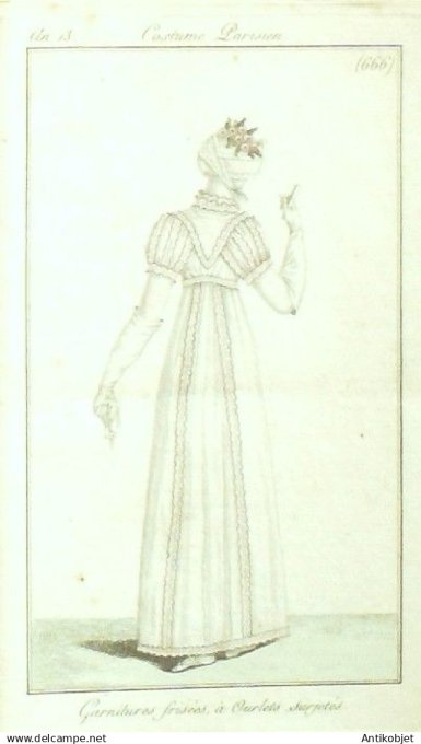 Costume Parisien 1805 an 13 # 666 (eau forte) Garnitures frisées ? ourlets