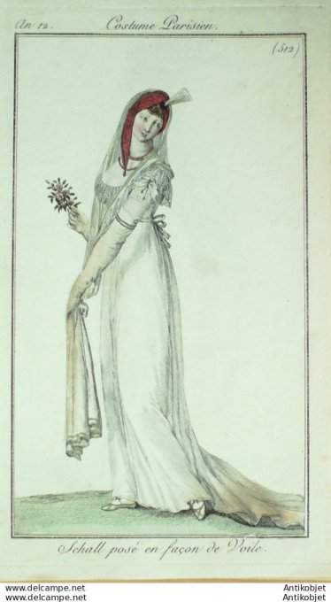 Gravure de mode Costume Parisien 1803 n° 512 (An 12) Schall posé en façon de voile