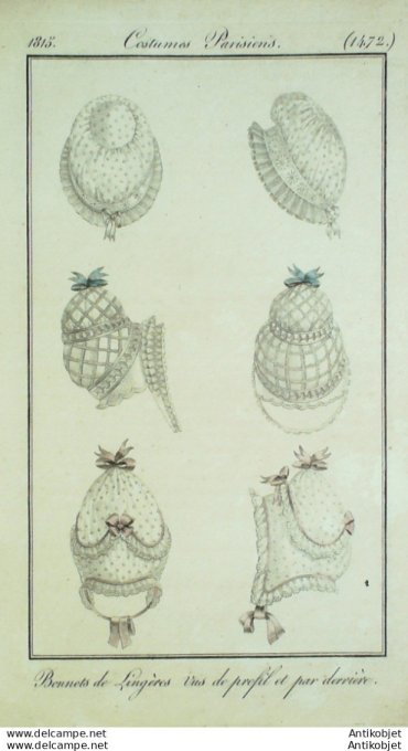 Costume Parisien 1815 # 1472 Bonnets de lingères