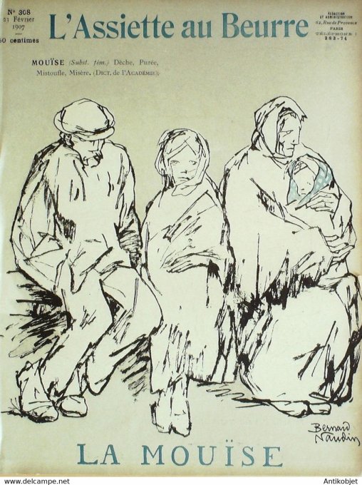 L'Assiette au beurre 1907 # 308 La mouise Naudin Bernard