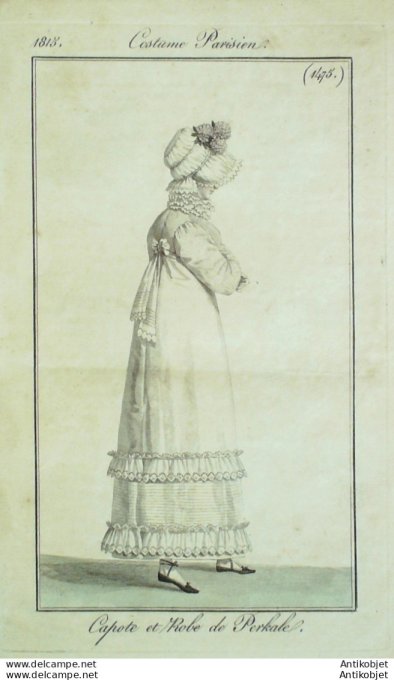 Costume Parisien 1815 # 1475 Capote et robe perkale