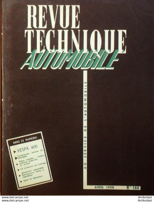 R.T Automobile Vespa 400 types T & L  Hydrak Mercedes Benz 144 # 1958