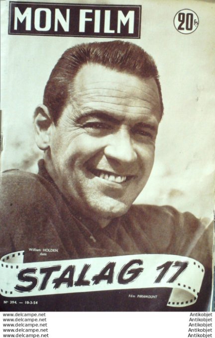 Mon Film 394 54-03-10 Stalag 17 William Holden Don Taylor