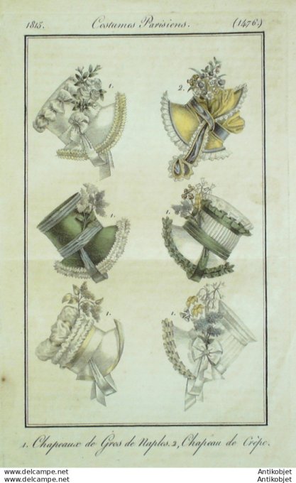 Costume Parisien 1815 # 1476 Chapeaux gros de Naples & crêpe