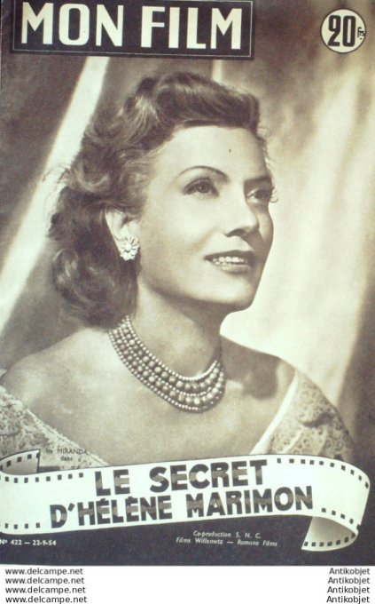 Mon Film 422 54-09-22 Le secret d'Helene Marimon Ira Miranda Frank Villard