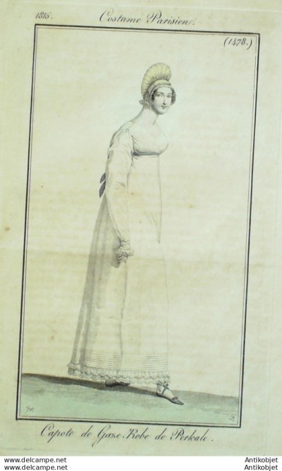 Gravure de mode Costume Parisien 1815 n°1478 Robe perkale capote gaze