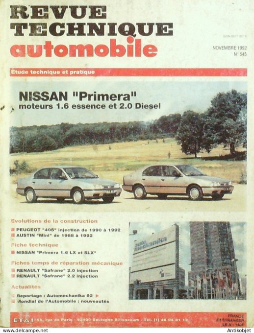 Revue Tech. Automobile 1992 n°545 Nissan Primera Renault Safrane Austin mini Peugeot 405