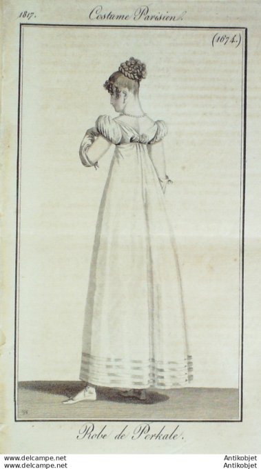 Gravure de mode Costume Parisien 1817 n°1672 Robe garnie en crevés