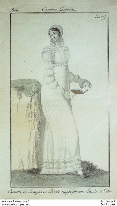 Gravure de mode Costume Parisien 1809 n°1017 Cornette de remplis de Perkale