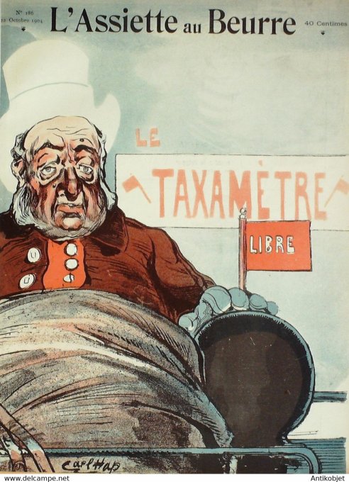 L'Assiette au beurre 1904 # 186 Le taxamètre Hap Carl
