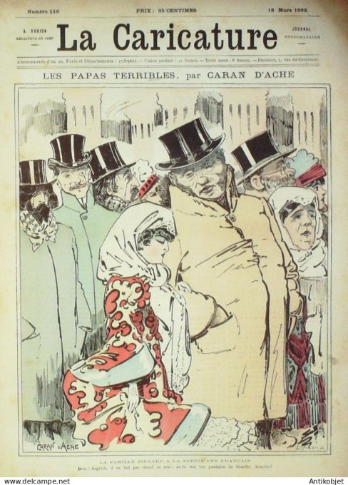 La Caricature 1882 #116 Papas terribles Caran d'Ache Capitaine Montès Draner Carpentras Trock Quida