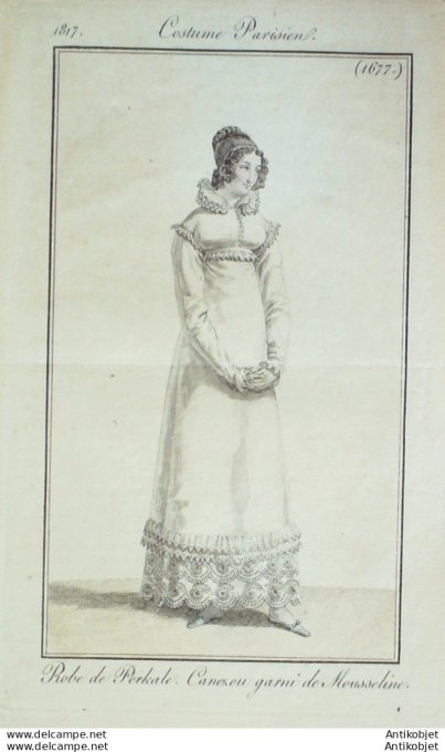 Gravure de mode Costume Parisien 1817 n°1677 Canezou garni de mousseline