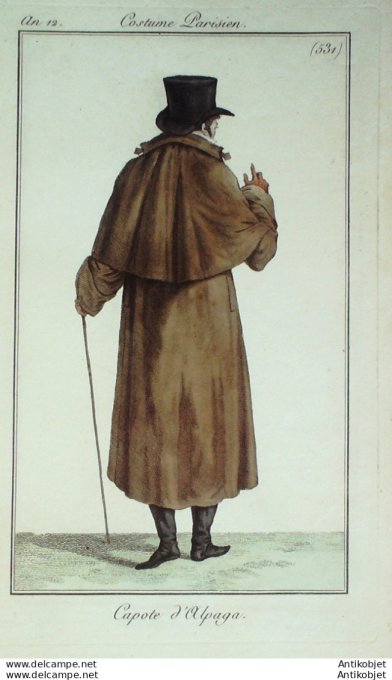 Gravure de mode Costume Parisien 1804 n° 531 (An 12) Capote d'Alpaga homme
