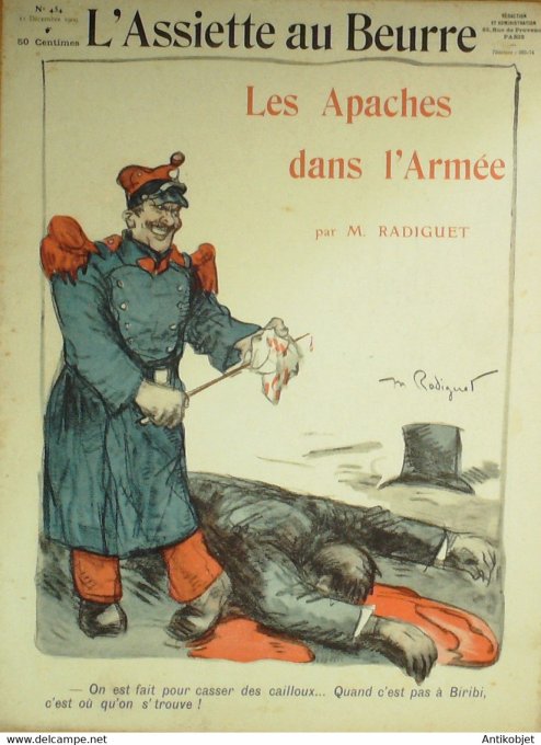 L'Assiette au beurre 1909 n°454 Les Apaches dans l'Armée Radiguet