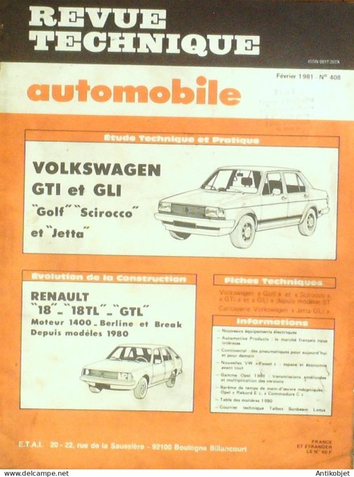 Revue Tech. Automobile 1981 n°408 Renault 18 Volkswagen Golf Sirocco & Jetta