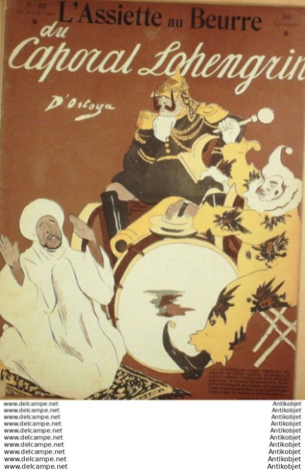 L'Assiette au beurre 1905 # 212 Caporal Lohengrin, d'Ostoya