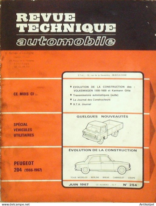 Revue Tech. Automobile 1967 n°254 Peugeot 204 Volskawagen 1500 1600