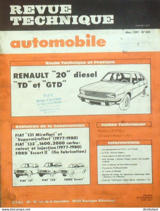 Revue Tech. Automobile 1981 n°409 Renault 20 Fiat 131 132 Ford Escort II