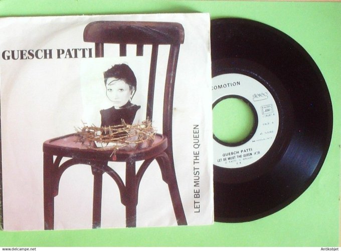 Guesch Patti 45T Sp Let be must The Queen 1988