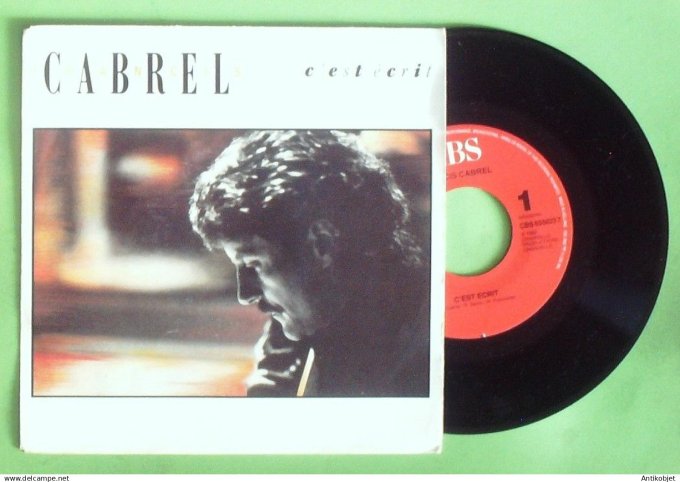 Cabrel Francis 45T SP C'est écrit 1989