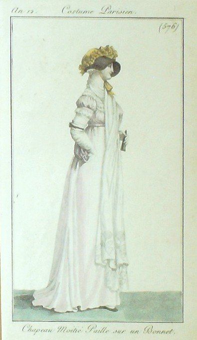 Costume Parisien 1804 an 12 # 576 (eau forte) Chapeau de paille sur bonnet