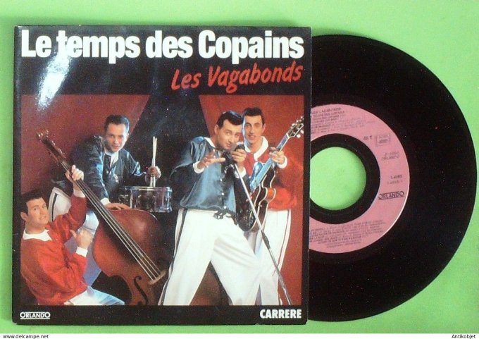 Les Vagabonds 45T SP Le temps des copains 1990