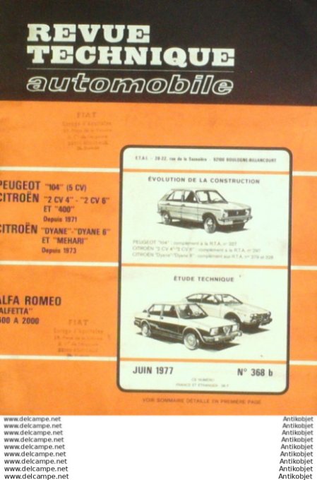 R.T Automobile Alfa Roméo Alfetta Peugeot 104 Citroën Dyane 6   # 368b