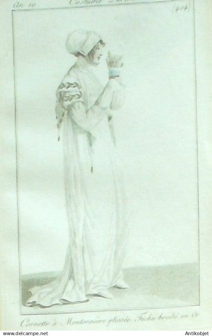 Costume Parisien 1802 an 10 # 404 (eau forte) Cornette ? mentonni ère & Fichu