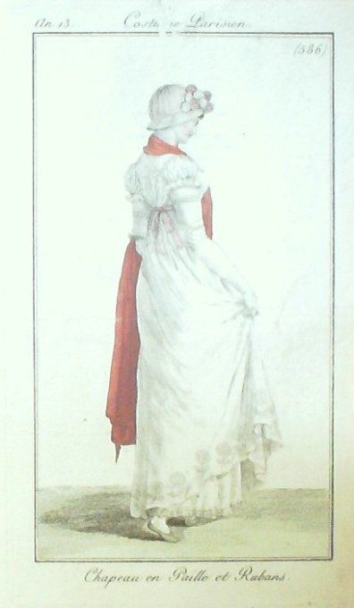 Gravure Costume Parisien 1805 an 13 # 586 (eau forte) Chapeau en paille et rubans