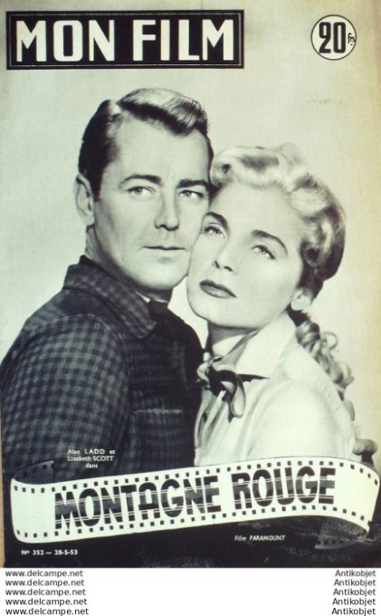 Mon Film 352 53-05-20 Montagne rouge Alan Ladd Lizabeth Scott
