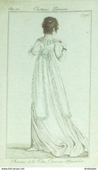 Costume Parisien 1802 an 10 # 396 (eau forte) Canezou Mantelet