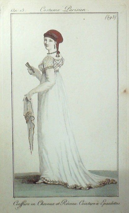 Gravure Mode Costume Parisien 1805 an 13 # 593 (eau forte old Fashion plate
