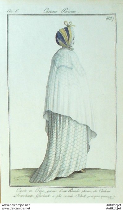 Gravure de mode Costume Parisien 1798 n° 63 (An 6) Capote en crêpe shall