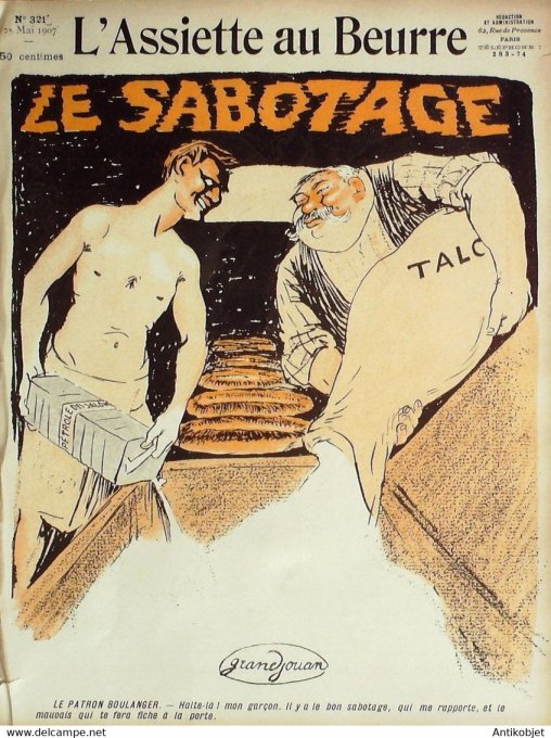 L'Assiette au beurre 1907 n°321 Le sabotage Grandjouan