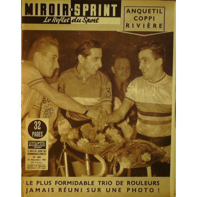 Miroir Sprint 1957 #  602 16 Déc Abbes Riviere Ballrini Scorticchin I Anquetil Caen Mulhous