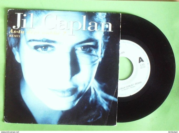 Caplan Jil 45T SP As-tu déjà  oublié 1991