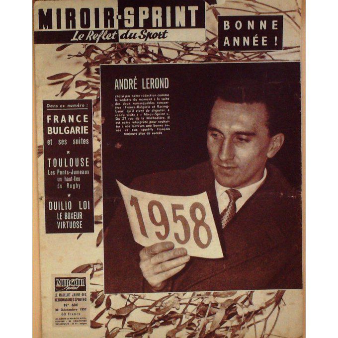 Miroir Sprint 1957 #  604 30 Déc Lerond France Bulgarie Chiocca Forestier Duilio Loi