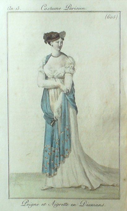 Gravure Mode Costume Parisien 1805 an 13 # 605 (eau forte old Fashion plate