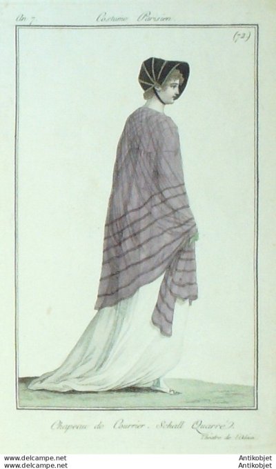 Gravure de mode Costume Parisien 1798 n° 72 (An 7) Schall carré