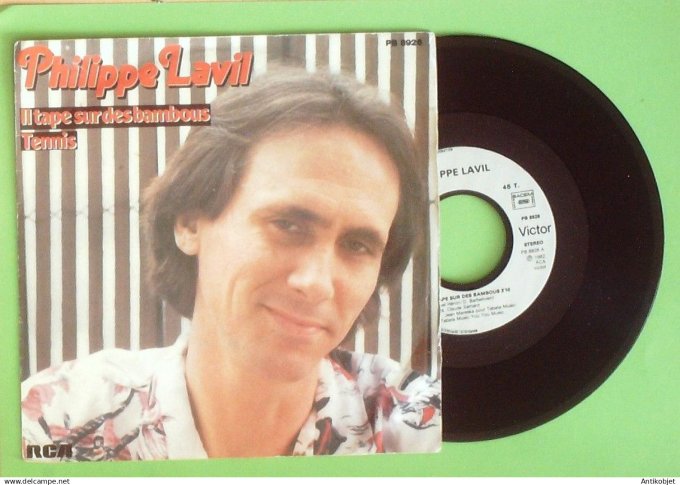 Lavil Philippe 45T SP Il tape sur des Bambous 1982