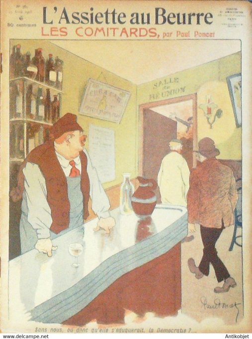 L'Assiette au beurre 1908 n°369 Les Comitards Poncet Paul